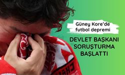 Güney Kore’de futbol depremi: Devlet Başkanı soruşturma başlattı