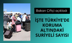 Türkiye'de geçici koruma altında olan Suriyeli sayısı açıklandı