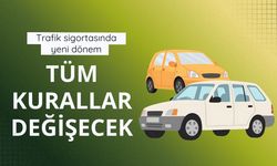 Trafik sigortasında yeni dönem: Tüm kurallar değişecek