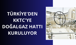 Türkiye'den KKTC'ye doğalgaz hattı kuruluyor