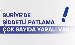Suriye'de şiddetli patlama: Çok sayıda yaralı var