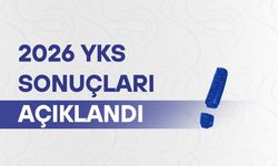 2026 YKS sonuçları açıklandı