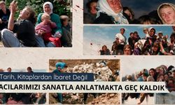 Tarih, Kitaplardan İbaret Değil: Acılarımızı Sanatla Anlatmakta Geç Kaldık