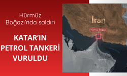 Hürmüz'de Katar'ın petrol tankeri vuruldu