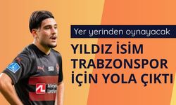Yer yerinden oynayacak: Yıldız isim Trabzonspor için yola çıktı