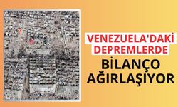 Venezuela'daki depremlerde bilanço ağırlaşıyor: 5 bin 119 ölü