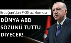 Erdoğan'dan F-35 açıklaması: Dünya ABD sözünü tuttu diyecek!
