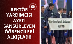 Ayeti sansürleyen öğrencilere rektör yardımcısında alkış!