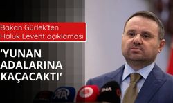 Bakan Gürlek: Haluk Levent Yunan adalarına kaçacaktı