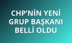 CHP’nin yeni grup başkanı Faik Öztrak oldu