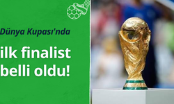 Dünya Kupası'nda ilk finalist belli oldu
