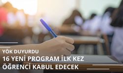 YÖK duyurdu: 16 yeni program ilk kez öğrenci kabul edecek