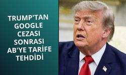 Trump'tan Google cezası sonrası AB'ye tarife tehdidi