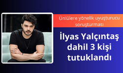 Ünlülere uyuşturucu soruşturmasında 4 tutuklama