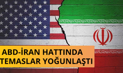 ABD-İran hattında temaslar yoğunlaştı
