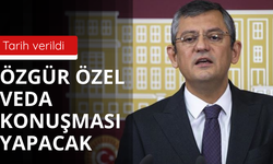 Özgür Özel veda konuşması yapacak!