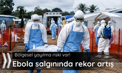 Bölgesel yayılma riski var! Ebola salgınında rekor artış