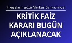 Merkez Bankası faiz kararını açıklayacak