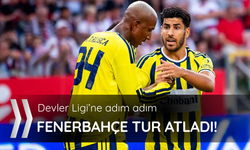 Devler Ligi'ne adım adım! Fenerbahçe tur atladı
