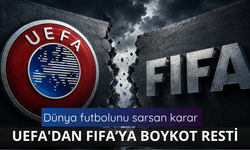 Dünya futbolunu sarsan karar: UEFA'dan FIFA’ya boykot resti