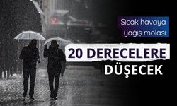 Sıcak havaya yağış molası: 20 derecelere düşecek