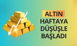 Altın haftaya düşüşle başladı