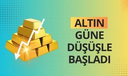 Altın güne düşüşle başladı