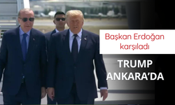 ABD Başkanı Donald Trump, Ankara'da