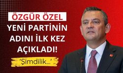 Özgür Özel yeni partinin adını ilk kez açıkladı!