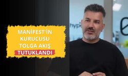 Manifest'in kurucusu Tolga Akış tutuklandı