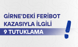 Girne'deki feribot kazasıyla ilgili 9 tutuklama