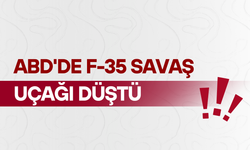 ABD'de F-35 savaş uçağı düştü