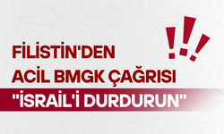 Filistin'den acil BMGK çağrısı: "İsrail'i durdurun"