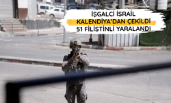 İşgalci İsrail Kalendiya’dan çekildi: 51 Filistinli yaralandı