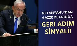 Netanyahu'dan Gazze planında geri adım sinyali!
