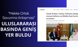 "Mekke Ortak Savunma Anlaşması" uluslararası basında geniş yer buldu