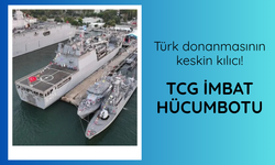 Türk donanmasının keskin kılıcı: TCG İmbat hücumbotu
