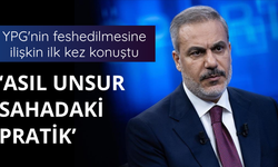 Bakan Fidan: Pratikte de uygulanırsa ziyadesiyle olumlu