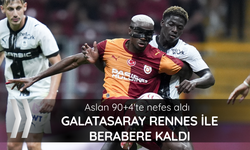 Galatasaray Rennes ile berabere kaldı