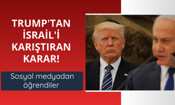 Trump'tan İsrail'i karıştıran karar! Sosyal medyadan öğrendiler