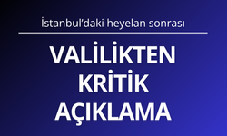 Valilikten İstanbul'daki toprak kaymasına ilişkin açıklama