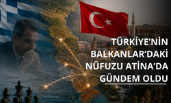 Yunanistan tedirgin! Türkiye’nin Balkanlar’daki nüfuzu gündem oldu