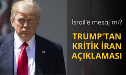İsrail'e mesaj mı?  Trump'tan kritik İran açıklaması