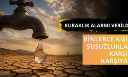 Kuraklık alarmı verildi! Binlerce kişi susuzlukla karşı karşıya