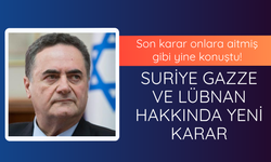 Katz'dan işgal ettikleri bölgelere ilişkin açıklama