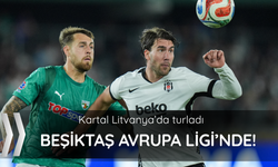 Beşiktaş Litvanya'da turladı!