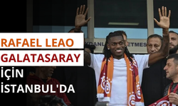Rafael Leao Galatasaray için İstanbul'da
