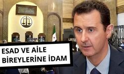 Suriye mahkemesinden Esad ve aile bireylerine idam