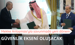 Mekke Anlaşması’yla savunmada yeni dönem: Güvenlik ekseni oluşacak