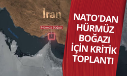 NATO'dan Hürmüz Boğazı için kritik toplantı